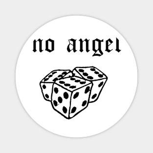 no angel Magnet